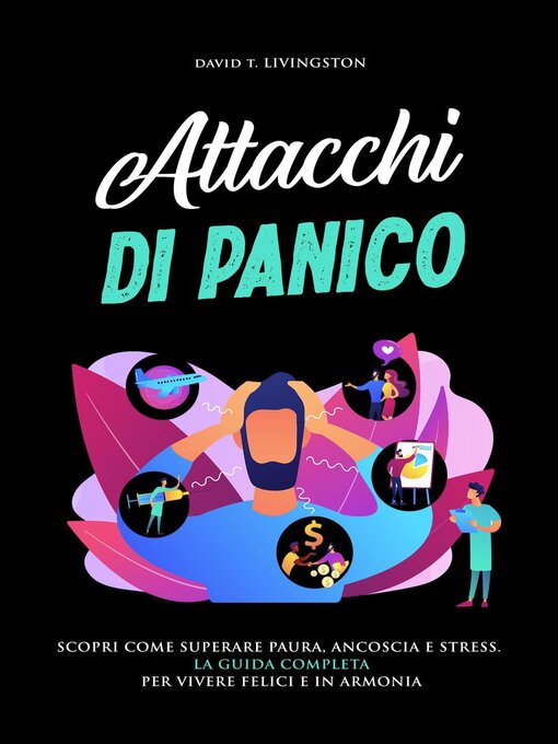 Title details for Attacchi di Panico by David T. Livingston - Available